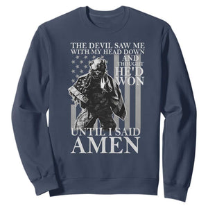 Military Soldier Skull Christian Faith Sweatshirt The Devil Saw Me With My Head Down And Thought He'd Won TS12 Navy Print Your Wear