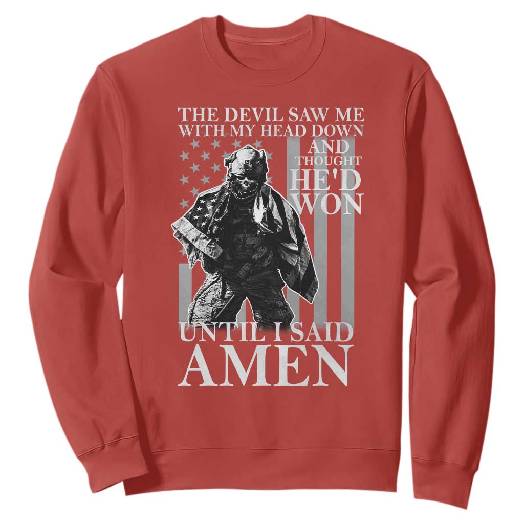 Military Soldier Skull Christian Faith Sweatshirt The Devil Saw Me With My Head Down And Thought He'd Won TS12 Red Print Your Wear