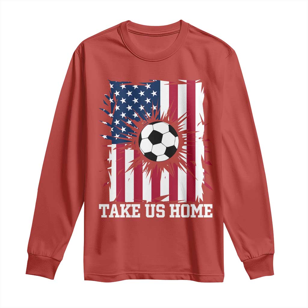 USA Soccer Game Day Long Sleeve Shirt Take Us Home TS12 Red Print Your Wear