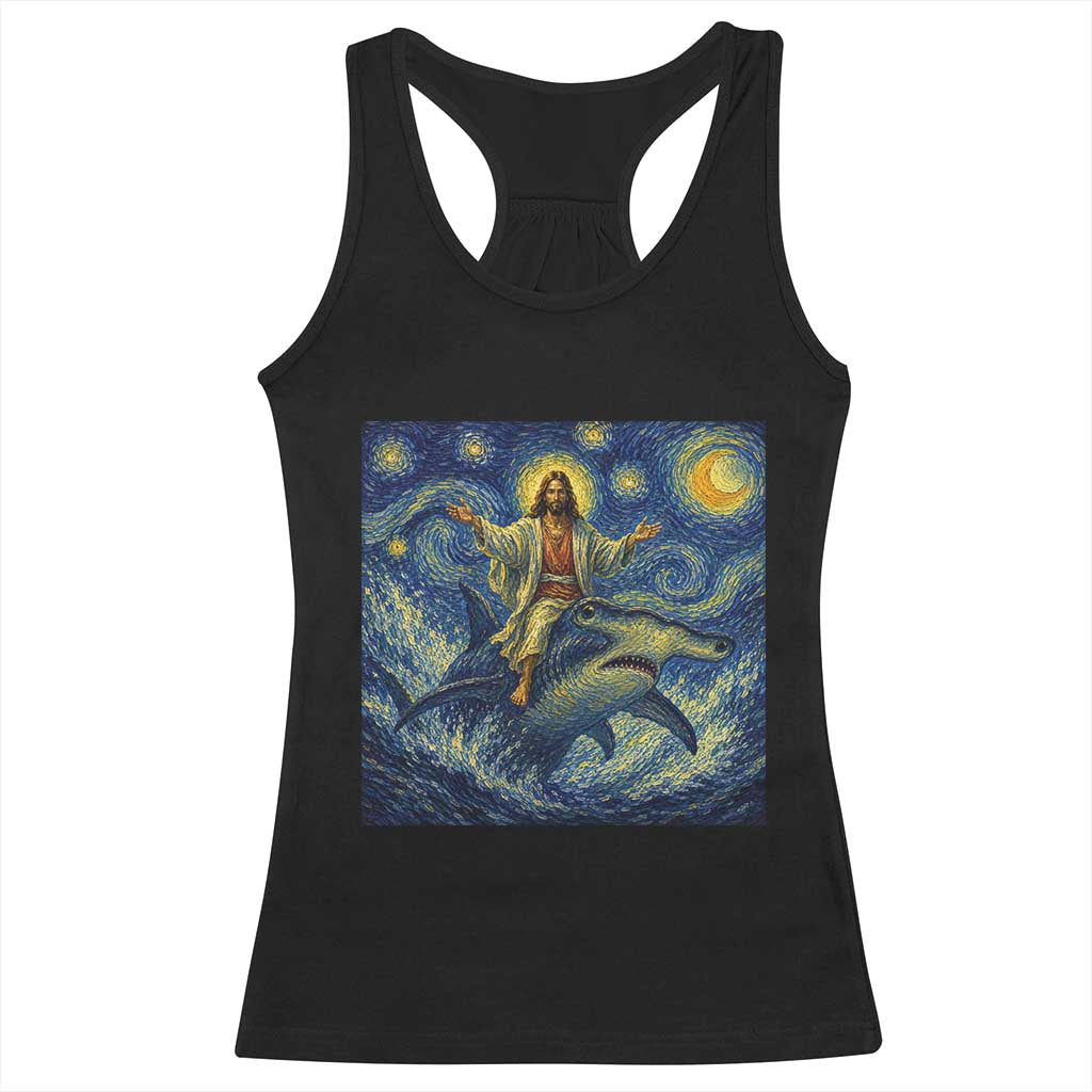 Funny Christian Jesus Riding Hammerhead Shark Racerback Tank Top Starry Night Inspired Art TS12 Black Print Your Wear
