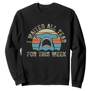 Hammerhead Shark Sweatshirt I Waited All Year For This Week Ocean Lover TS12 Black Print Your Wear