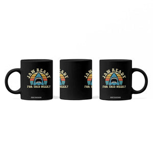 Jaw Ready For This Coffee Mug Vintage Shark Lover Ocean Wildlife TS12 Print Your Wear