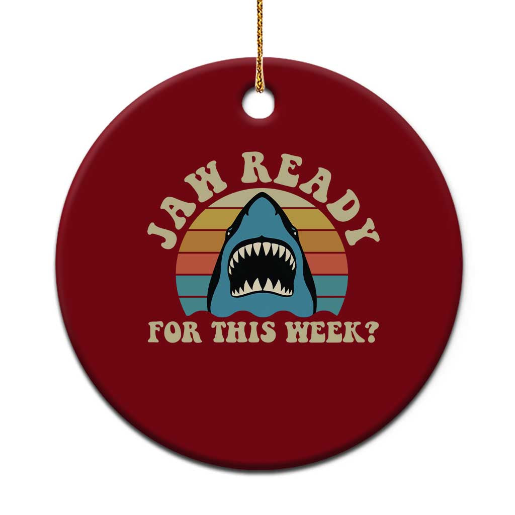 Jaw Ready For This Ceramic Ornament Vintage Shark Lover Ocean Wildlife TS12 1pc Red Print Your Wear