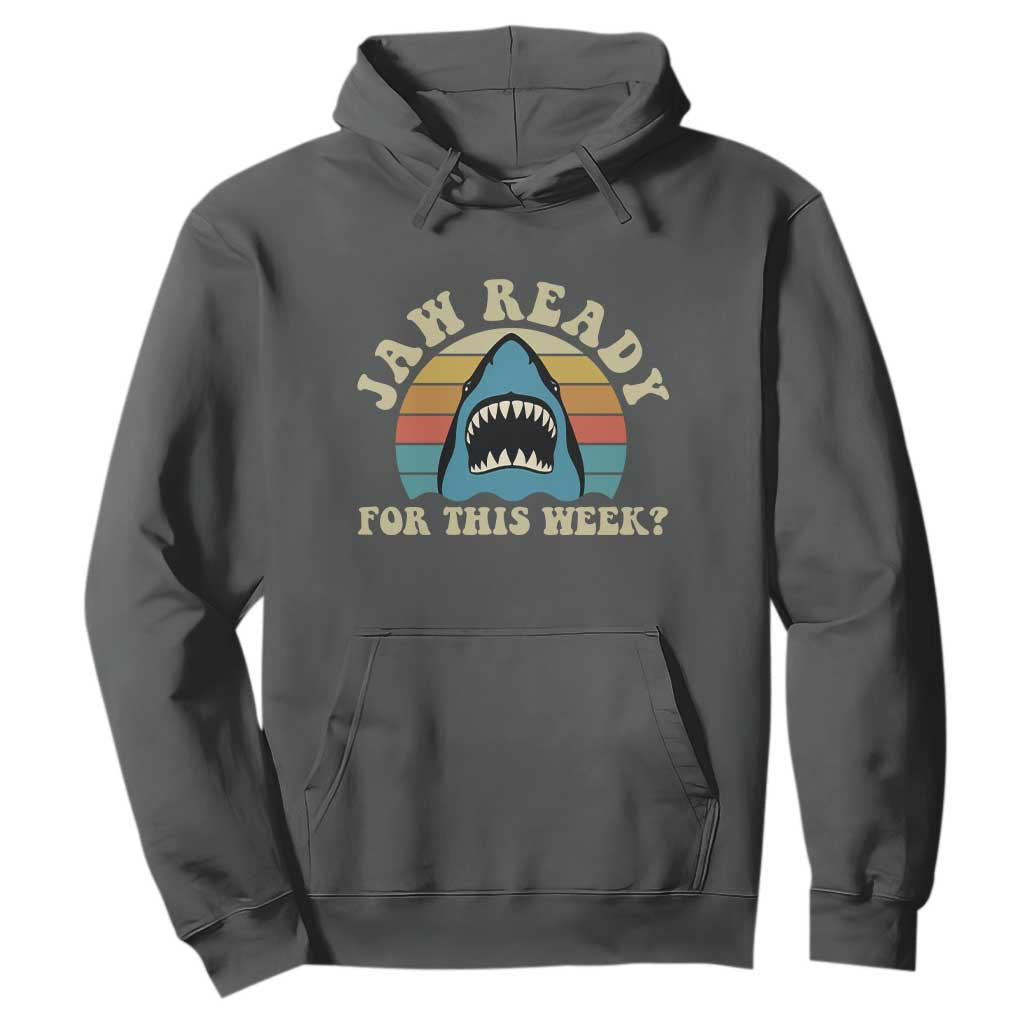 Jaw Ready For This Hoodie Vintage Shark Lover Ocean Wildlife TS12 Dark Heather Print Your Wear