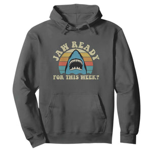 Jaw Ready For This Hoodie Vintage Shark Lover Ocean Wildlife TS12 Dark Heather Print Your Wear