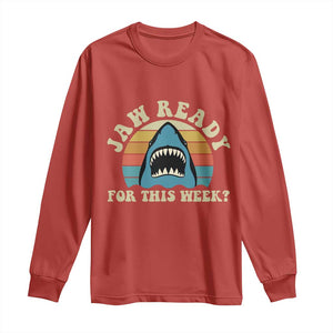 Jaw Ready For This Long Sleeve Shirt Vintage Shark Lover Ocean Wildlife TS12 Red Print Your Wear