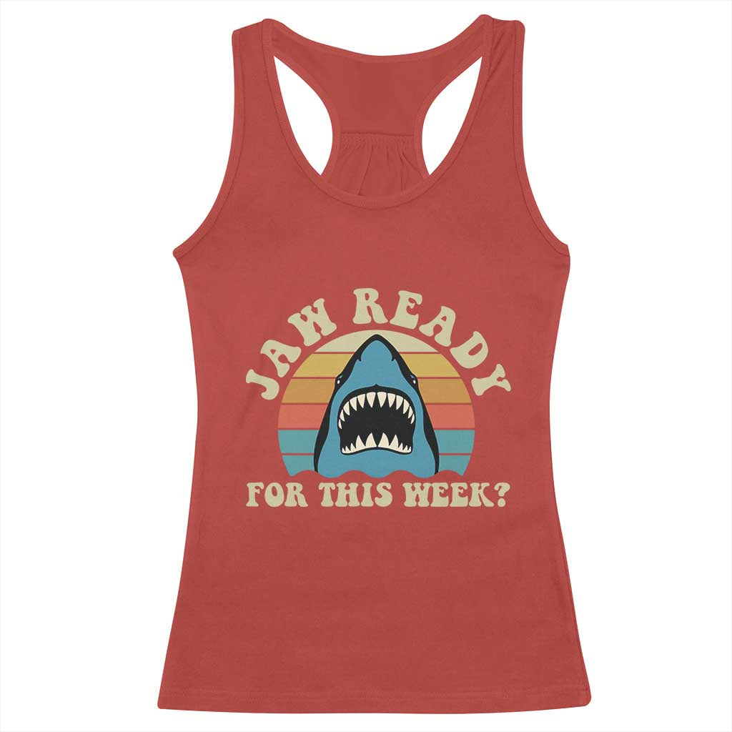 Jaw Ready For This Racerback Tank Top Vintage Shark Lover Ocean Wildlife TS12 Red Print Your Wear