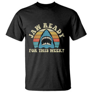 Jaw Ready For This T Shirt Vintage Shark Lover Ocean Wildlife TS12 Black Print Your Wear