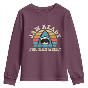Jaw Ready For This Youth Sweatshirt Vintage Shark Lover Ocean Wildlife TS12 Maroon Print Your Wear