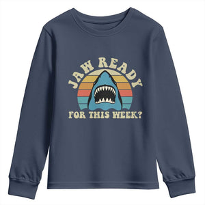 Jaw Ready For This Youth Sweatshirt Vintage Shark Lover Ocean Wildlife TS12 Navy Print Your Wear