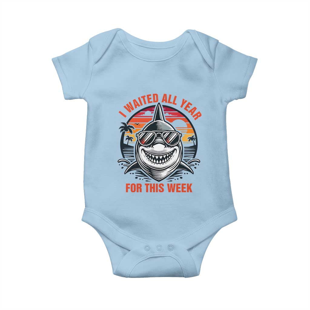 Funny Shark Summer Vacation Baby Onesie I Waited All Year For This Week TS12 Light Blue Print Your Wear