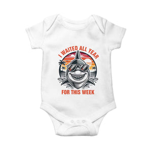 Funny Shark Summer Vacation Baby Onesie I Waited All Year For This Week TS12 White Print Your Wear