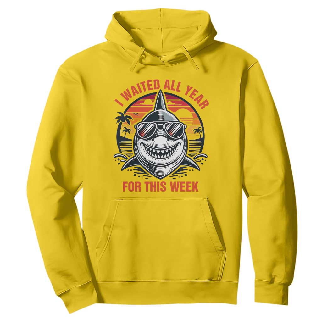 Funny Shark Summer Vacation Hoodie I Waited All Year For This Week TS12 Daisy Print Your Wear