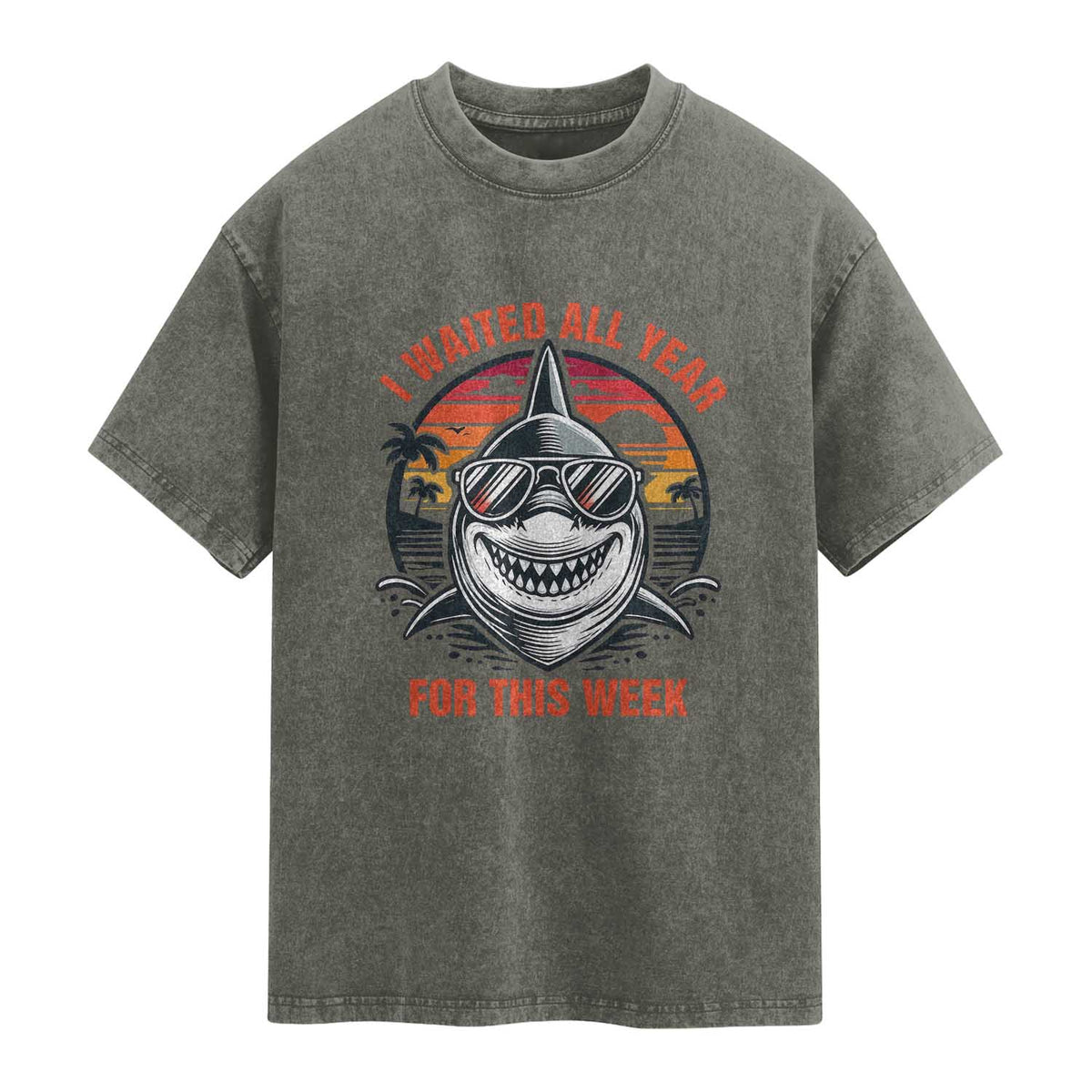 Funny Shark Summer Vacation Washed Cotton T-Shirt I Waited All Year For This Week