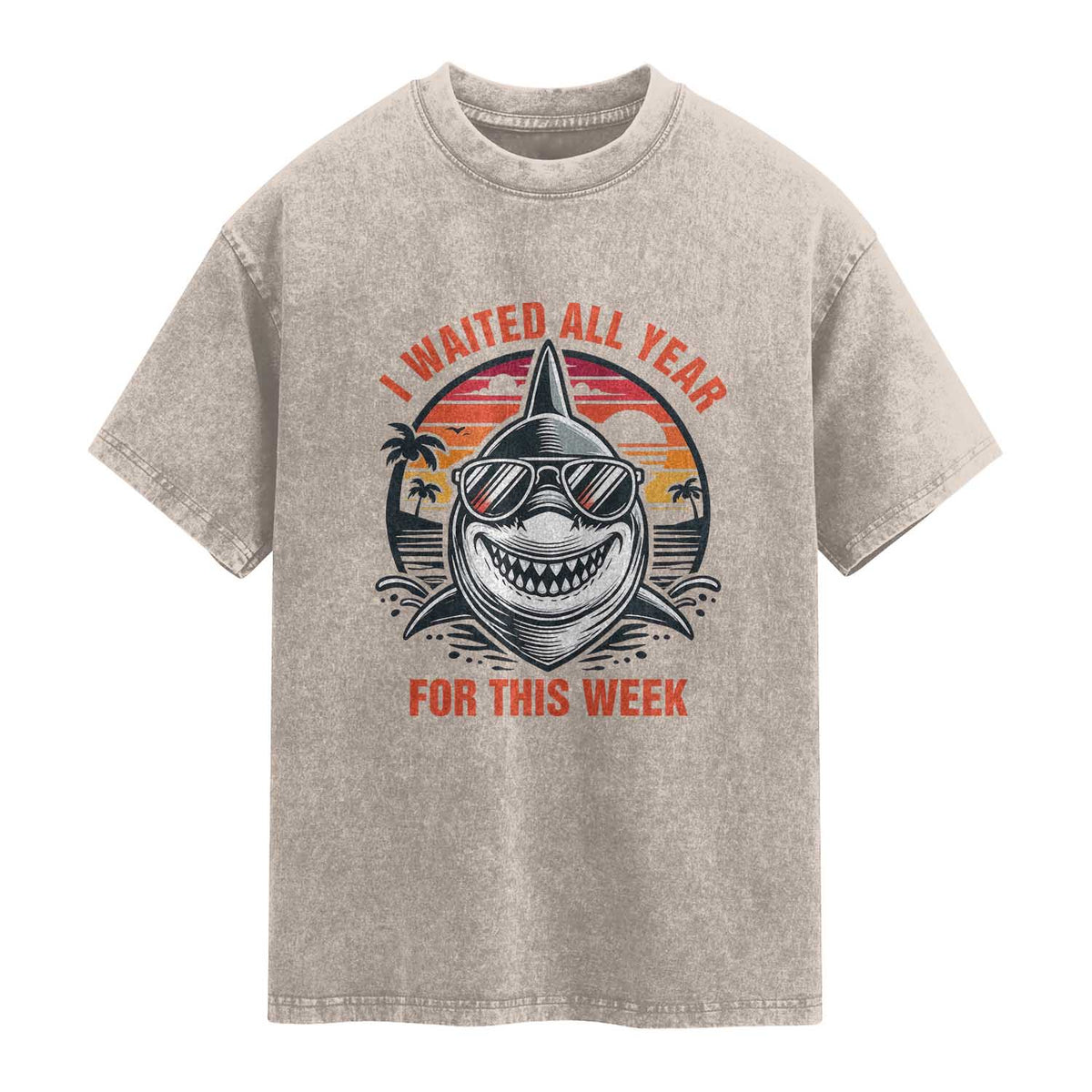Funny Shark Summer Vacation Washed Cotton T-Shirt I Waited All Year For This Week