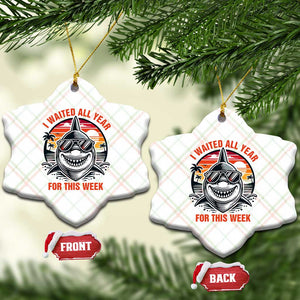 Funny Shark Summer Vacation Ceramic Ornament I Waited All Year For This Week TS12 Print Your Wear
