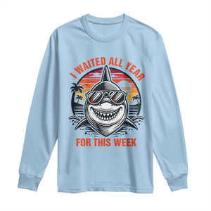 Funny Shark Summer Vacation Long Sleeve Shirt I Waited All Year For This Week TS12 Light Blue Print Your Wear