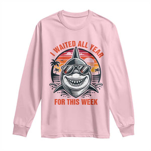 Funny Shark Summer Vacation Long Sleeve Shirt I Waited All Year For This Week TS12 Light Pink Print Your Wear