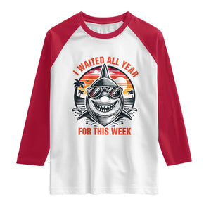 Funny Shark Summer Vacation Raglan Shirt I Waited All Year For This Week TS12 White Red Print Your Wear