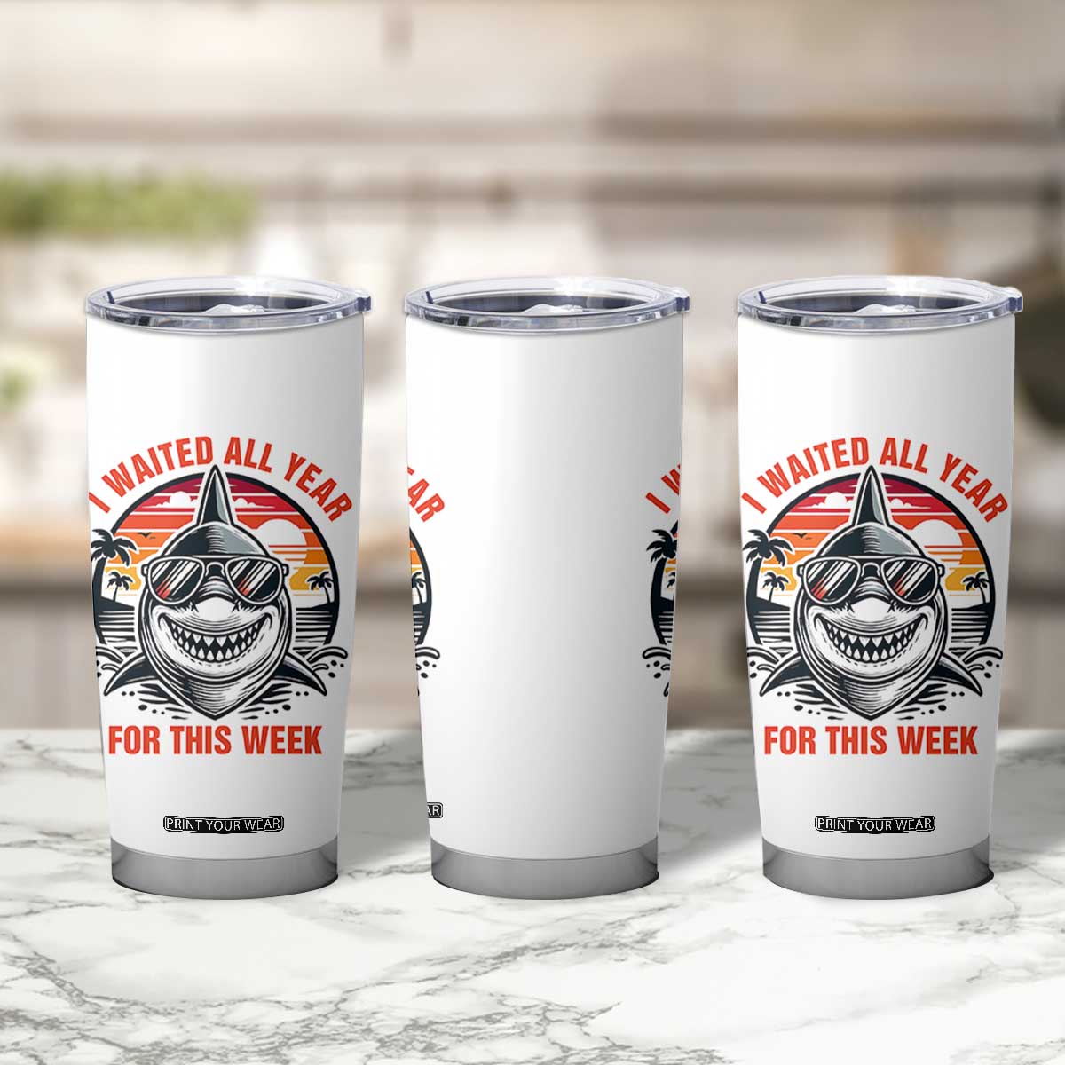 Funny Shark Summer Vacation Tumbler Cup I Waited All Year For This Week TS12 Print Your Wear
