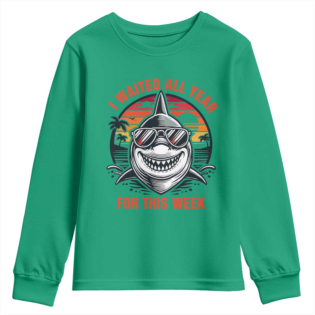 Funny Shark Summer Vacation Youth Sweatshirt I Waited All Year For This Week TS12 Irish Green Print Your Wear