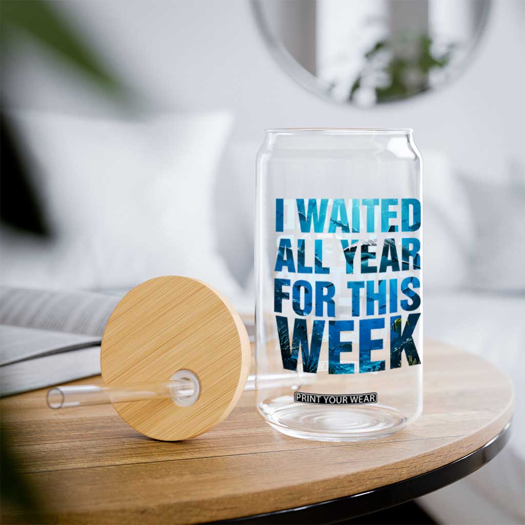 Shark Lover Week Gift Glass Can I Waited All Year For This Week TS12 Print Your Wear