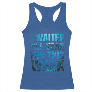 Shark Lover Week Gift Racerback Tank Top I Waited All Year For This Week TS12 Royal Blue Print Your Wear