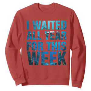 Shark Lover Week Gift Sweatshirt I Waited All Year For This Week TS12 Red Print Your Wear