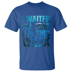 Shark Lover Week Gift T Shirt I Waited All Year For This Week TS12 Royal Blue Print Your Wear