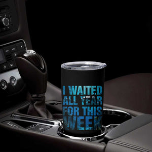Shark Lover Week Gift Tumbler Cup I Waited All Year For This Week TS12 Print Your Wear