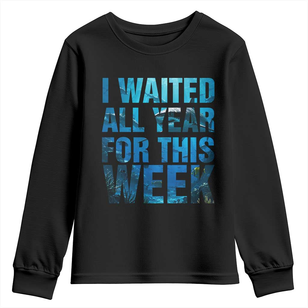 Shark Lover Week Gift Youth Sweatshirt I Waited All Year For This Week TS12 Black Print Your Wear