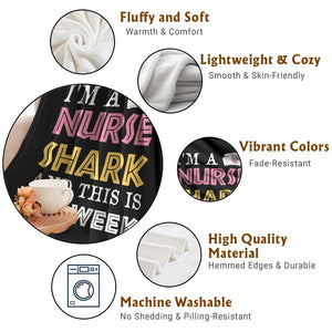 Funny Nurse Shark Gift Throw Blanket This Is My Week TS12 Print Your Wear