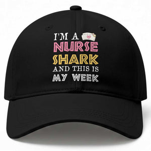 Funny Nurse Shark Gift Baseball Cap This Is My Week TS12 Print Your Wear