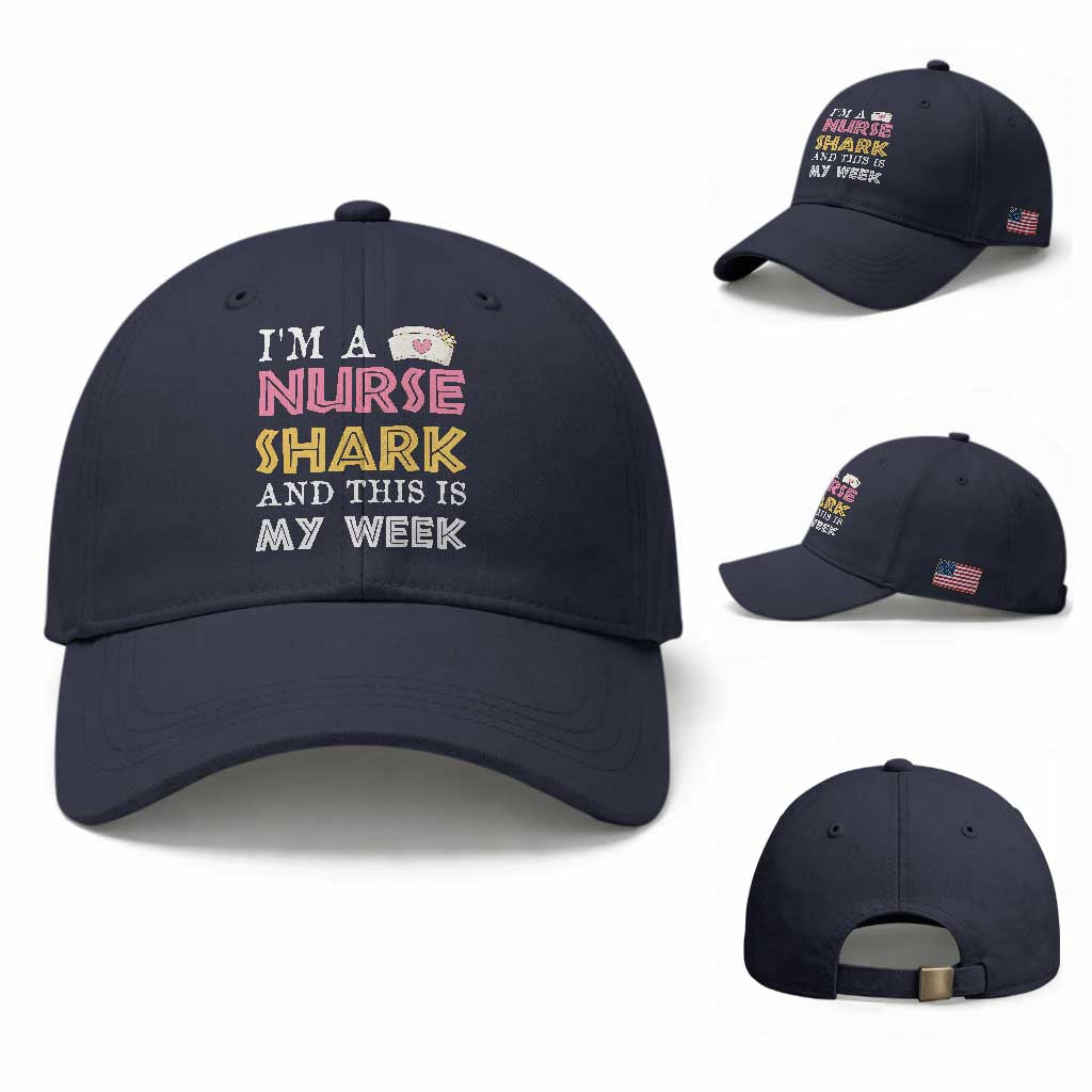 Funny Nurse Shark Gift Baseball Cap This Is My Week TS12 Baseball Cap Universal Fit Navy Print Your Wear