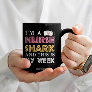 Funny Nurse Shark Gift Coffee Mug This Is My Week TS12 Print Your Wear