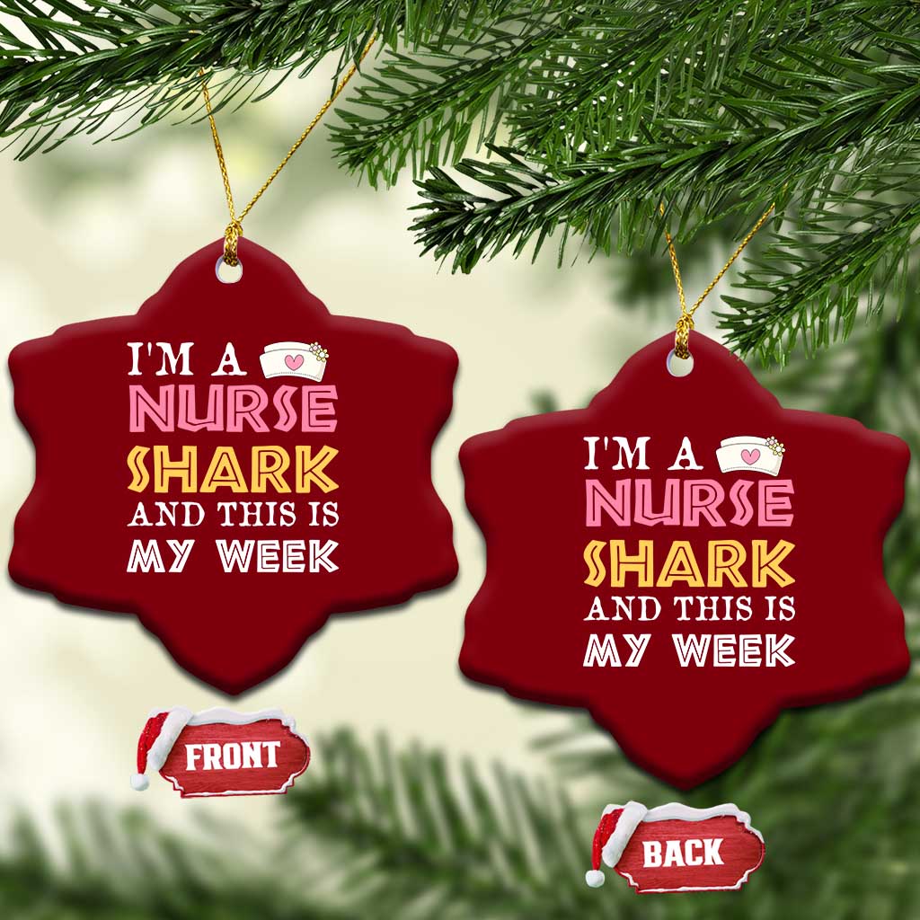 Funny Nurse Shark Gift Ceramic Ornament This Is My Week TS12 Print Your Wear