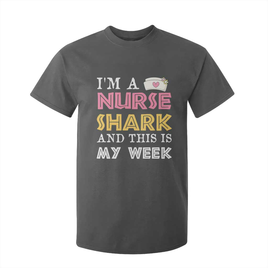 Funny Nurse Shark Gift T Shirt For Kid This Is My Week TS12 Dark Heather Print Your Wear