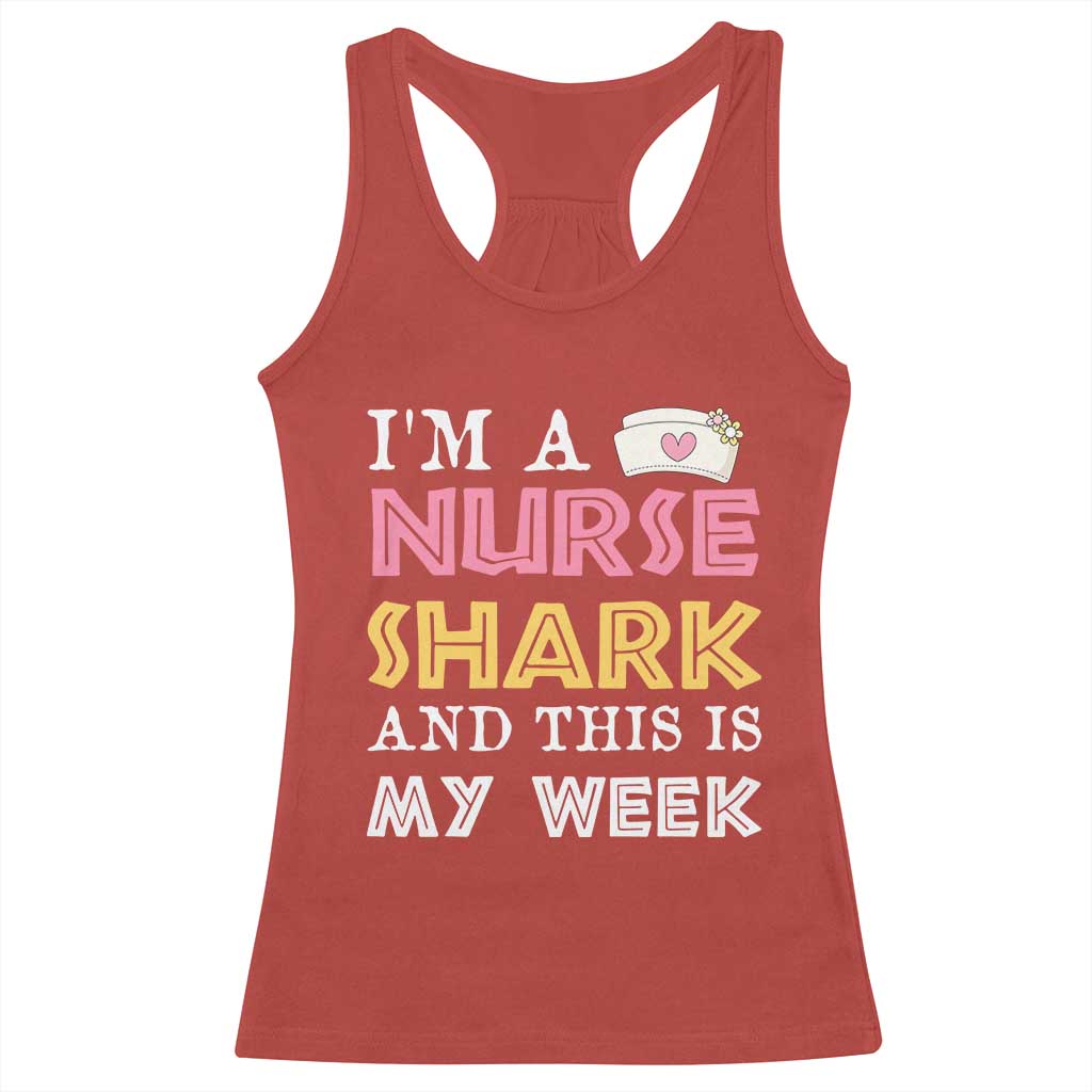 Funny Nurse Shark Gift Racerback Tank Top This Is My Week TS12 Red Print Your Wear