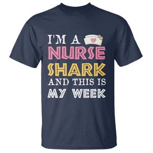 Funny Nurse Shark Gift T Shirt This Is My Week TS12 Navy Print Your Wear
