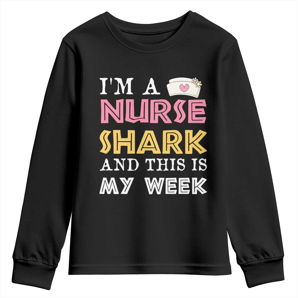 Funny Nurse Shark Gift Youth Sweatshirt This Is My Week TS12 Black Print Your Wear