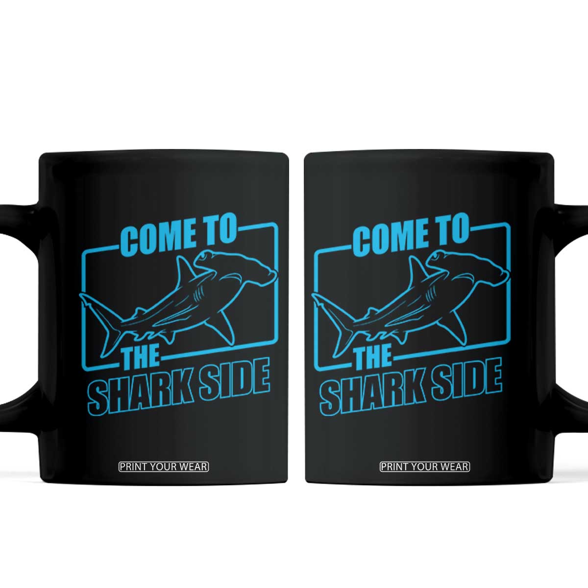 Funny Hammerhead Shark Lover Coffee Mug Come To The Shark Side TS12 Black Print Your Wear