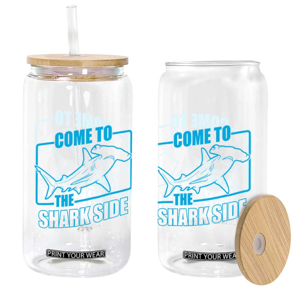 Funny Hammerhead Shark Lover Glass Can Come To The Shark Side TS12 Print Your Wear