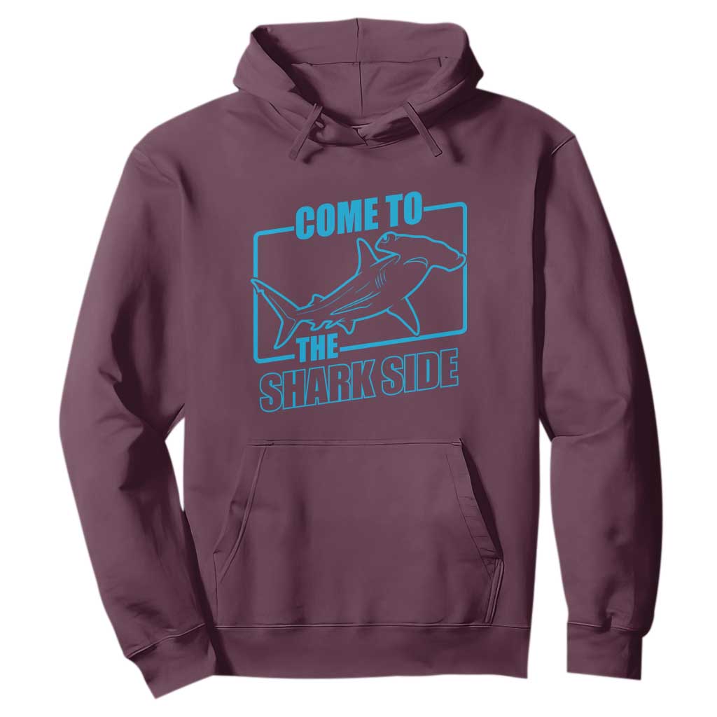 Funny Hammerhead Shark Lover Hoodie Come To The Shark Side TS12 Maroon Print Your Wear