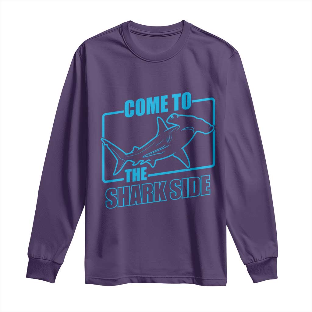 Funny Hammerhead Shark Lover Long Sleeve Shirt Come To The Shark Side TS12 Purple Print Your Wear
