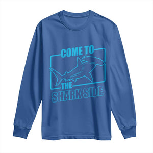 Funny Hammerhead Shark Lover Long Sleeve Shirt Come To The Shark Side TS12 Royal Blue Print Your Wear