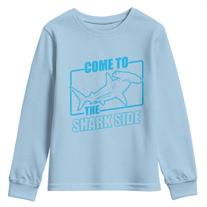 Funny Hammerhead Shark Lover Youth Sweatshirt Come To The Shark Side TS12 Light Blue Print Your Wear