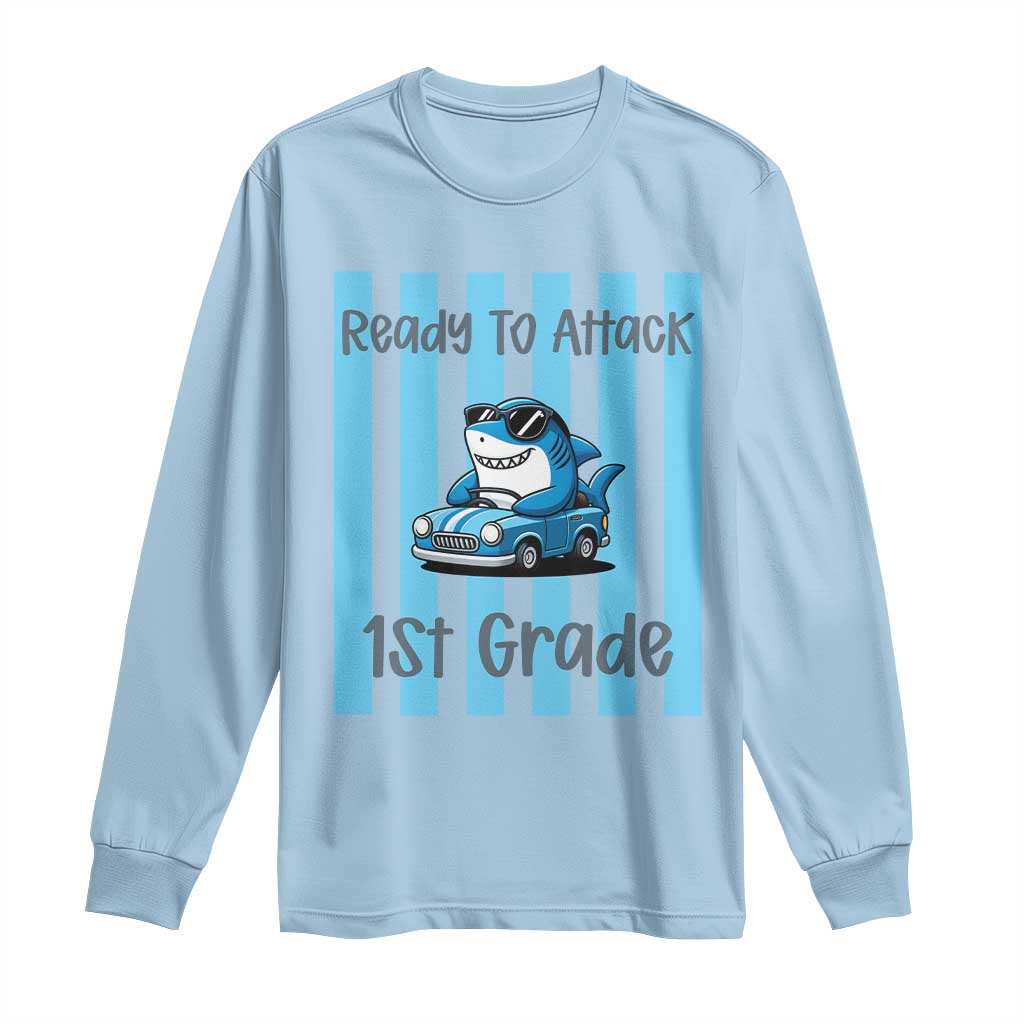 Ready To Attack 1st Grade Long Sleeve Shirt Funny Shark Driving Car Back To School TS12 Light Blue Print Your Wear