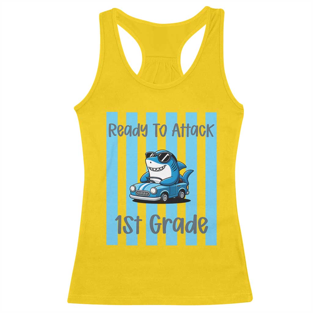 Ready To Attack 1st Grade Racerback Tank Top Funny Shark Driving Car Back To School TS12 Daisy Print Your Wear