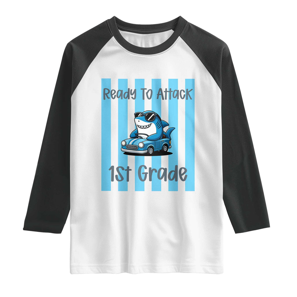 Ready To Attack 1st Grade Raglan Shirt Funny Shark Driving Car Back To School TS12 White Black Print Your Wear