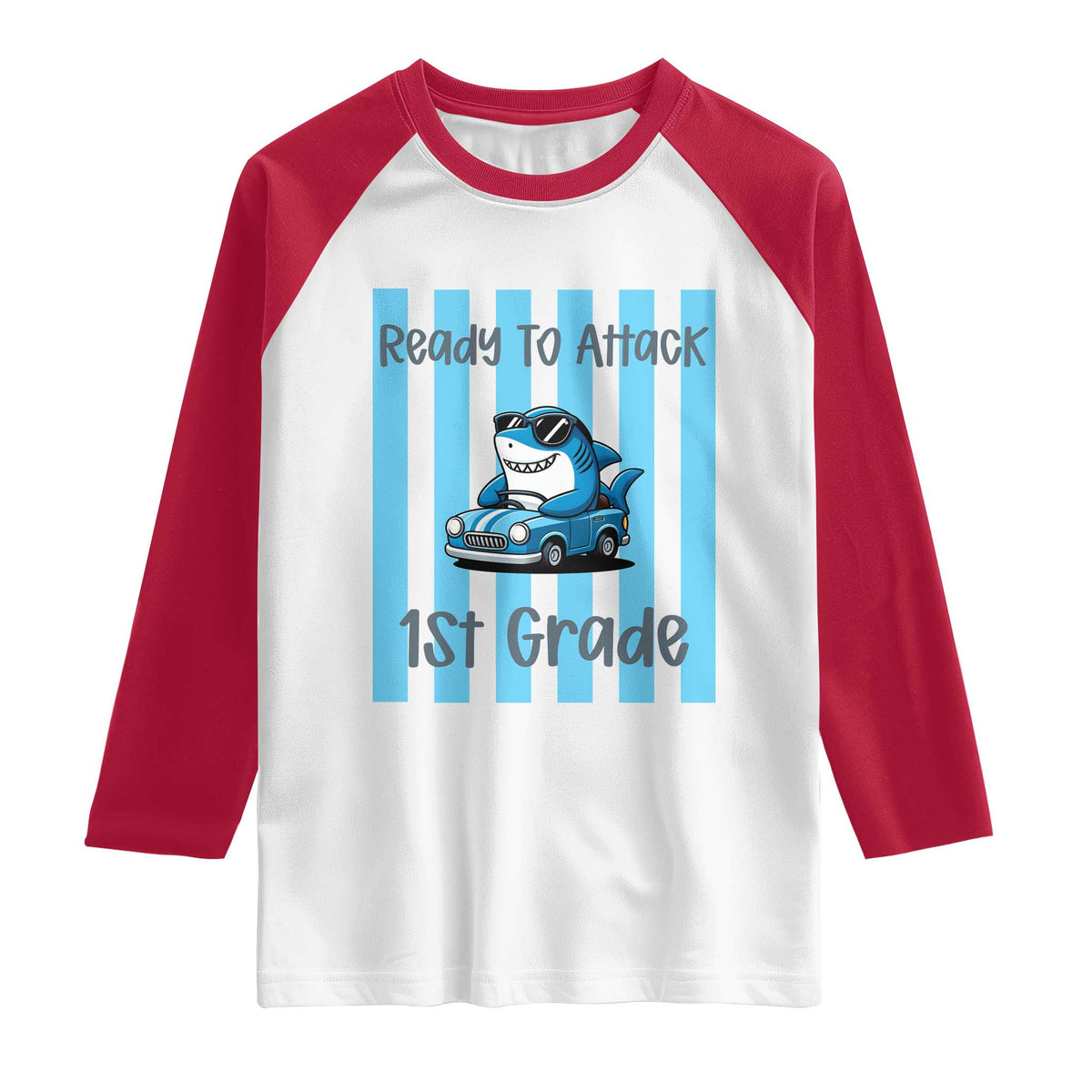 Ready To Attack 1st Grade Raglan Shirt Funny Shark Driving Car Back To School TS12 White Red Print Your Wear